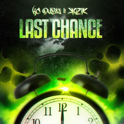 Last Chance (feat. KC Dubz) - Single