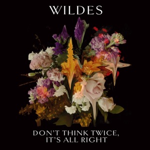 Don't Think Twice, It's All Right - Single
