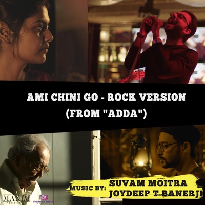Ami Chini Go (Rock Version) [From "Adda"] [feat. Rabindranath Tagore] - Single