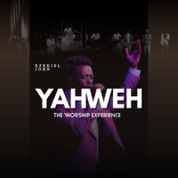 Yahweh (Live) - Single - Ezekiel John