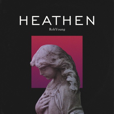Heathen (feat. Taylor Mosley) - Single