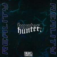 Reality - Single - Hunter.