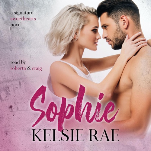 Sophie (An Enemies to Lovers, Vacation Romance Stand Alone): Signature Sweethearts, Book 5 (Unabridged) cover