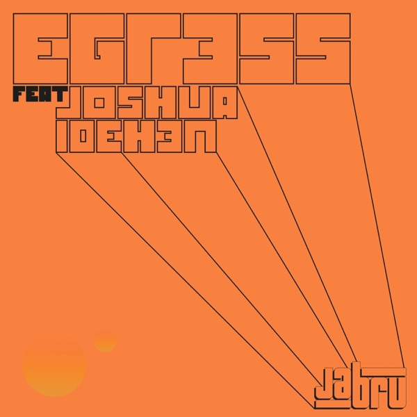 Egress (feat. Joshua Idehen) - Single