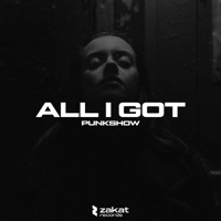 All I Got - Single - Punkshow