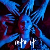 Into It - Single