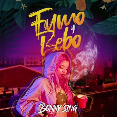 Fumo y Bebo - Single