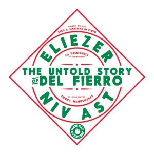 The Untold Story of Del Fierro (feat. Uriah Klapter & Adrien Albou) - EP