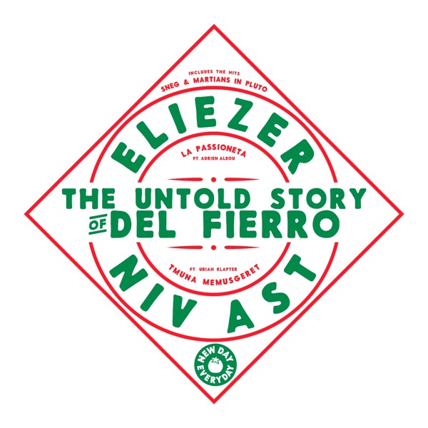 The Untold Story of Del Fierro (feat. Uriah Klapter & Adrien Albou) - EP