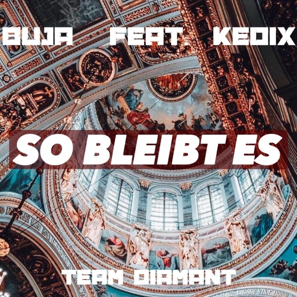 So bleibt es (feat. KEDIX)