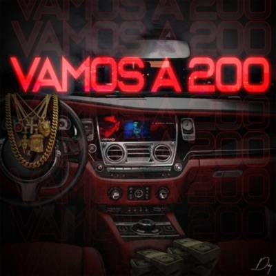 Vamos a 200 (feat. Carlitos Junior) - Single