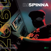 Sunset / Current - Single - DJ Spinna