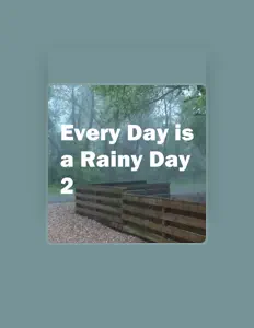 Every Day Is a Rainy Dayを聴いたり、ミュージックビデオを鑑賞したり、経歴やツアー日程などを確認したりしましょう！