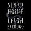 Ninth House - Leigh Bardugo