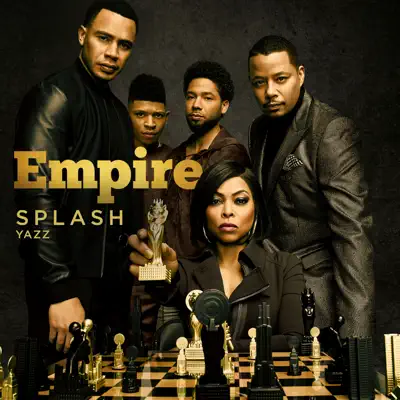 Splash (feat. Yazz) - Single - Empire Cast