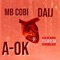 AOK (feat. Daij) - Mb Cobi lyrics