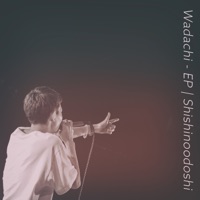Wadachi - EP - シシノオドシ