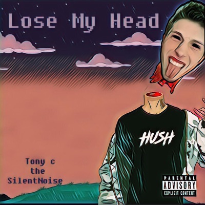Lose My Head - Single