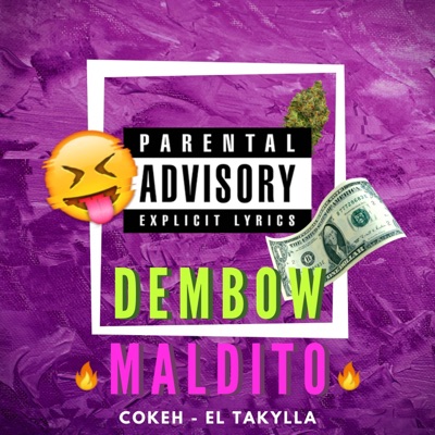 Dembow Maldito (feat. Takylla) - Single