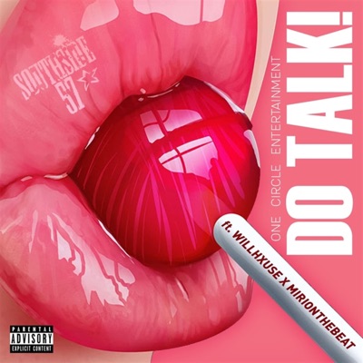 DO Talk (feat. .Willhxuse & Mirionthebeat) - Single