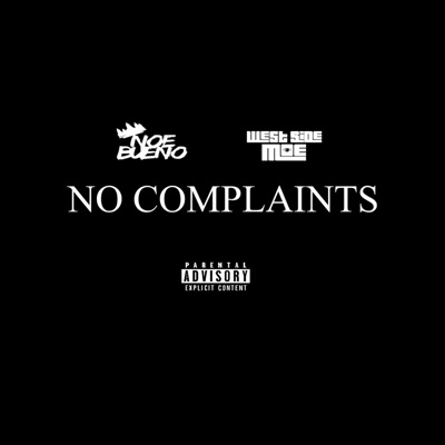 No Complaints (feat. Westside M.O.E) - Single