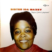 Sister Ida Maxey - Do Lord