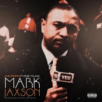 Mark Jaxson (feat. Rob Young) - Single - King Pimpin'