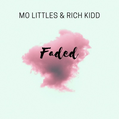 Faded (feat. Rich Kidd) - Single