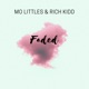Faded feat Rich Kidd Single