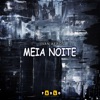 Meia Noite - Single