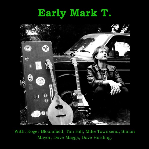Early Mark T.