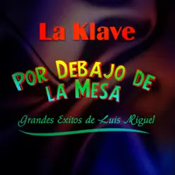 Por Debajo de la Mesa - La Klave Por Debajo de la Mesa - La Klave