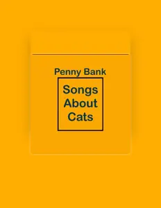 Penny Bank dinle, müzik videolarını izle, biyografisini oku, tur tarihlerini ve daha fazlasını gör!