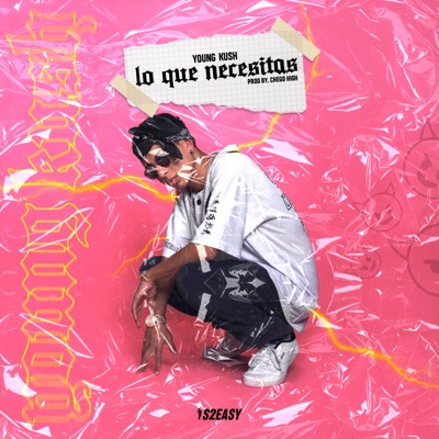 Lo Que Necesitas - Single