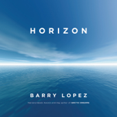 Horizon (Unabridged) - Barry Lopez Cover Art