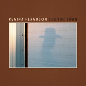 Regina Ferguson - Canyon Town