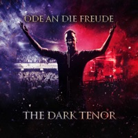 Ode an die Freude (Live 2019) - Single - The Dark Tenor
