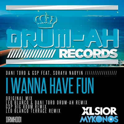 I Wanna Have Fun - EP