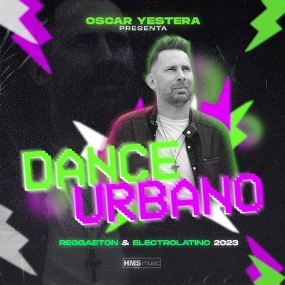 Dance & Urbano 2023 (Reggaeton & Electrolatino)