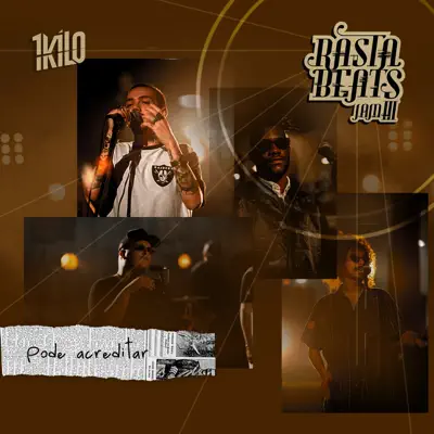 Pode Acreditar (Rastabeats Jam III) [feat. MatheusMT, Tk & CT] - Single - 1Kilo
