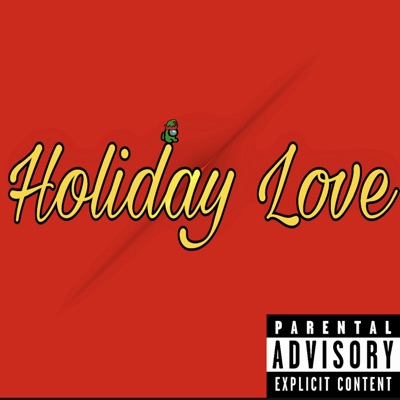 Holiday Love (feat. MOE) - Single