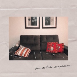 Quando Tudo Isso Passar Calena