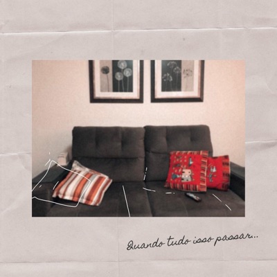 Quando Tudo Isso Passar - Single