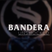 Bandera (Unshocked) artwork