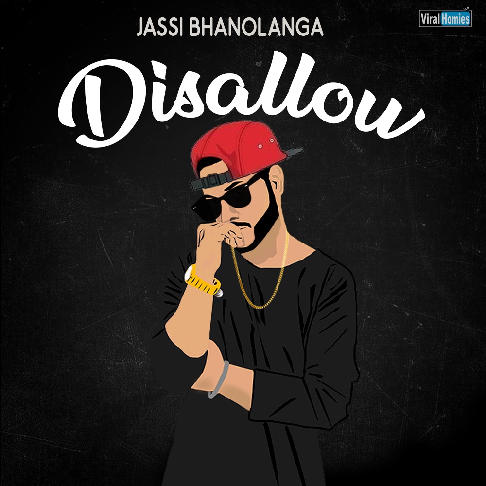 Обложка альбома «Disallow (feat. Mann-E) - Single» — Jassi Bhanolanga