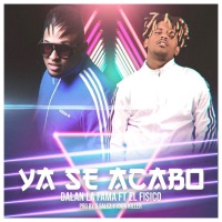 Ya Se Acabo (feat. El Físico) - Single - Dalan La Fama