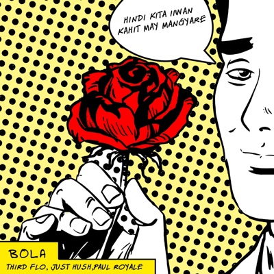 Bola (feat. Just Hush & Paul Royale) - Single