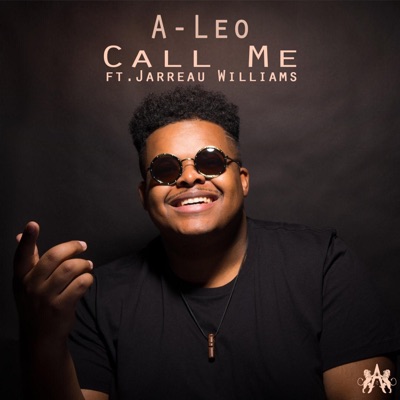 Call Me (feat. Jarreau Williams) - Single