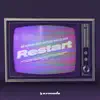 Stream & download Restart (feat. Nathan Nicholson) - Single