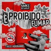 É Proibido Fumar artwork